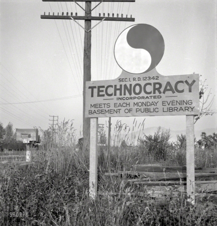 Photo showing: Technocracy Inc. -- August 1939. Josephine County, Oregon. Another of Dorothea Lange's quirky-sign photos.